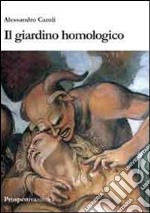 Il giardino homologico libro