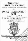 Ritratto istoromanzico della venuta di papa Clemente XIII a Civitavecchia libro