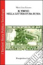 Il treno nella letteratura russa libro