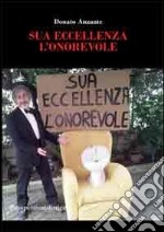 Sua eccellenza l'onorevole libro