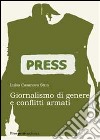 Giornalismo di genere e conflitti armati libro