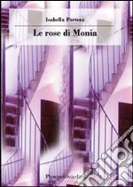 Le rose di Monia