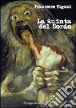 La quinta del sordo libro