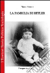 La famiglia di Hitler libro di Venturi Marco