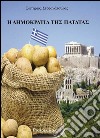 La repubblica delle patate. Ediz. greca libro