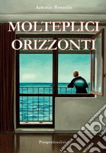 Molteplici orizzonti libro