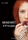 Bereshìt, il principio libro