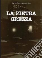 La pietra grezza