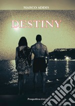 Destiny libro