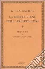 La morte viene per l'arcivescovo libro