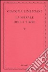 La spirale della tigre libro