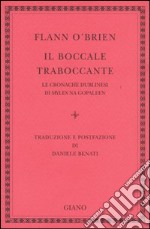 Il boccale traboccante. Le cronache dublinesi di Myles na Gopaleen libro