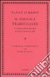 Il boccale traboccante. Le cronache dublinesi di Myles na Gopaleen libro