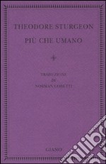 Più che umano libro