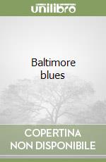 Baltimore blues libro