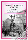 Storia fotografica di Napoli (1922-1929). La città fra opposizione e fascismo. Ediz. illustrata libro