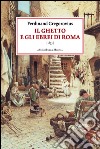 Il ghetto e gli ebrei di Roma (1853) libro