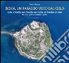 Ischia, un paradiso visto dal cielo. Ediz. italiana, inglese, tedesca e russa libro