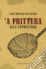 'A frittura alla napoletana libro