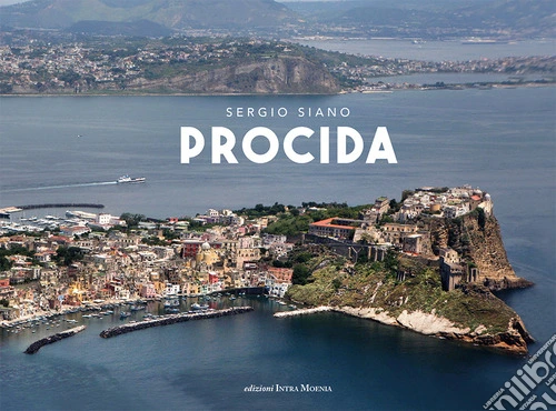 Procida. Ediz. illustrata