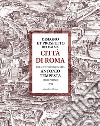 Disegno et prospetto dell'alma Città di Roma delineato e inciso da Antonio Tempesta libro