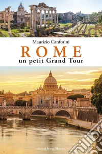 Rome un petit Grand Tour libro