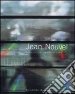 Jean Nouvel. Elementi di architettura libro