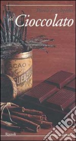 Piccola enciclopedia del cioccolato