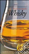 Piccola enciclopedia del whisky libro