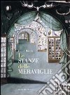 Le stanze delle meraviglie libro