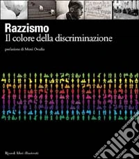 Razzismo. Il colore della discriminazione libro
