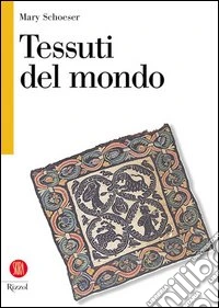 Tessuti del mondo libro