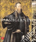 Parmigianino. Ediz. illustrata