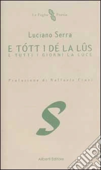 E tótt i dé la lûs libro