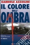 Il colore dell'ombra libro