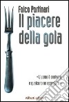 Il piacere della gola libro