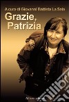 Grazie, Patrizia libro