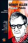 Woody Allen. Match points libro