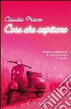 Cose che capitano libro