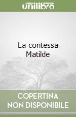 La contessa Matilde