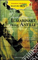 Il marinaio delle Antille libro