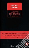 La notte del broglio. Il retroscena libro