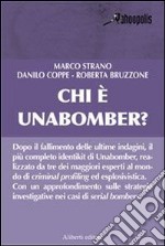 Chi è Unabomber? libro