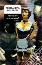 Facciamo (un) casino? libro