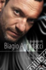 Il mondo di Biagio Antonacci