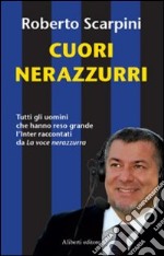 Cuore nerozzurro libro