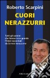 Cuore nerozzurro libro