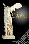 L'eunuco del tempo libro