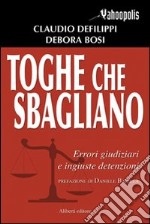 Toghe che sbagliano libro