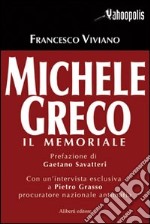 Michele Greco. Il memoriale